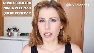 ROTINA de CUIDADOS com a PELE para iniciantes