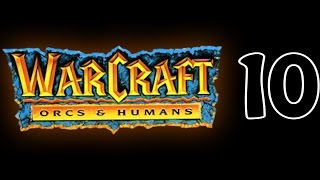 Warcraft Orcs & Humans Прохождение На Русском Часть 10 Northshire Abbey Освобождение Гароны