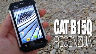 CAT B15Q Recenzija