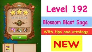 Blossom Blast Saga Level 192 NEW No BoostsTips and Strategy Gameplay Walkthrough