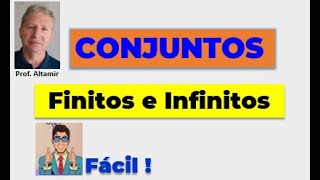 CONJUNTOS FINITOS E CONJUNTOS INFINITOS