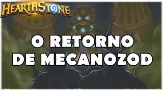 HEARTHSTONE - TAVERNA O RETORNO DE MECANOZOD!
