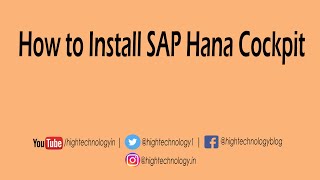 Install SAP HANA Cockpit | SAP HANA 2.0 Cockpit Installation and Configuration