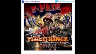 T-Pain - What U Need [Pree Ringz]