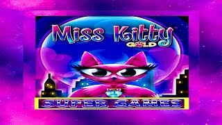 ★MISS KITTY GOLD★ BIG WIN SLOT MACHINE★SUPER FREE GAMES ★TALL FORTUNES! CASINO GAMBLING!