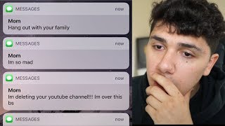 my mom is deleting my channel tomorrow..