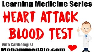 Heart Attack Blood Test: Troponin