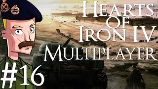 Hearts of Iron 4 | Multiplayer | Part 16