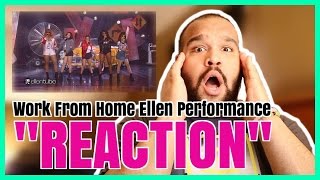 Fifth Harmony - Work From Home Ellen Performance [REACTION]