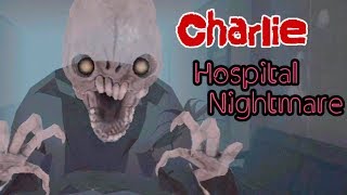 Eyes The Horror Game - Charlie Hospital Nightmare