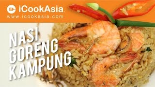 Nasi Goreng Kampung | Try Masak | iCookAsia