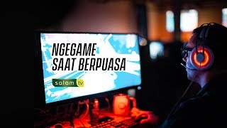 Ngegame Saat Berpuasa - Ustadz Abdur Rasyid, M.Pd.I
