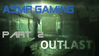 ASMR Gaming | Let's Play Outlast (Part 2) PS4 | PlayStation 4