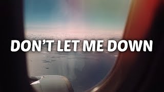 Sabrina Claudio ft. Khalid - Don't Let Me Down (Lyrics)