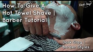 How To Give A Hot Towel Shave With The New Kamisori | Barber Styles | Dark Stag