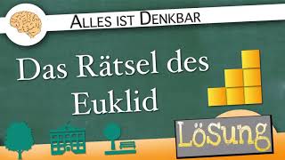 Das Rätsel des Euklid [Lösung]
