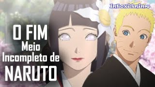 O FINAL INCOMPLETO DE NARUTO (Anime) | Impressões
