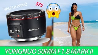 YONGNUO 50MM F1.8 VERSION II  Canon 2018 VALE LA PENA? ESPAÑOL