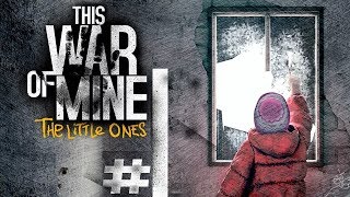 Обещание отца - Прохождение This war of mine The Little Ones DLC