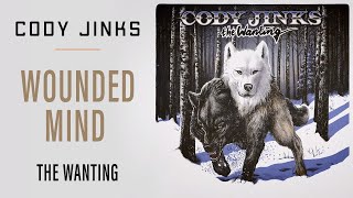 Cody Jinks | "Wounded Mind" | The Wanting
