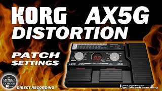 KORG AX5g DISTORTION Sound - Toneworks [Patch Settings].