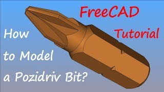 FreeCAD Tutorial - Wie modelliert man einen Pozidriv Bit?