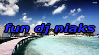 FUN DIOLA "dj niaks  ,kaloubaloube ,"