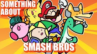Something About Super Smash Bros ANIMATED (Loud Sound Warning) ??