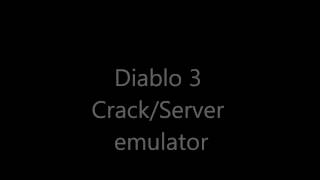Diablo 3 Crack/Server emulator 1.0.3