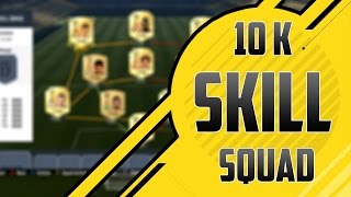 FIFA 17 CHEAP 10K SKILL SQUAD BUILDER ft. 3 5*skillers !!