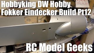 Hobbyking DW Hobby Fokker Eindecker Build Pt12 RC Model Geeks