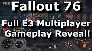 Fallout 76 E3 2018 Multiplayer Gameplay Reveal! (Fallout 76 Online Gameplay)