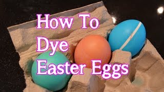 How to Dye Easter Eggs | Egg Decorating with Bethany G