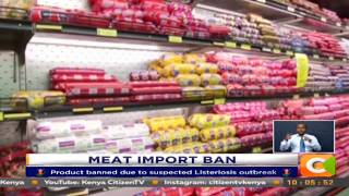 Kenya bans ready to eat meat from South Africa