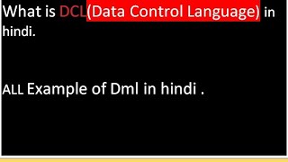What is dcl(data control language) in hindi | it tools in hindi | o level notes  by akash bhardwaj
