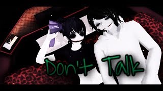 [MMD] Don't Talk ~ Creepypastas [Jeff The Killer X Cata The Killer]