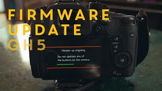 How to Install the Panasonic GH5 Firmware Update 2.4!