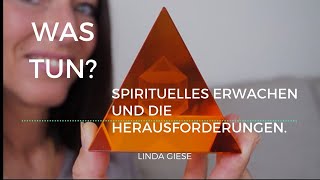Linda Giese: SPIRITUELLES ERWACHEN - erkenne die Zeichen