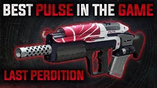 Destiny 2: Last Perdition is the Best Pulse Rifle in the Game ?