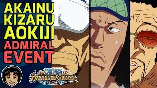 Walkthrough for ALL Admirals Event, Akainu, Kizaru, & Aokiji [One Piece Treasure Cruise]
