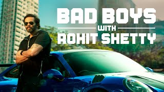 Bad Boys with Rohit Shetty | 31st January