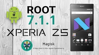 How to ROOT the Xperia Z5 Android 7.1.1 [32.4.A.1.54] NOUGAT