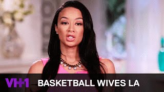 Basketball Wives LA | Who Are Draya Michele's Real Friends? | VH1
