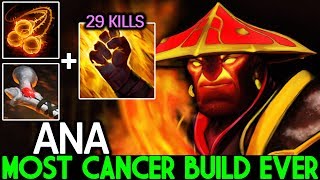 ANA [Ember Spirit] Most Cancer Build Ever Make Enemy Can't Run 7.22 Dota 2