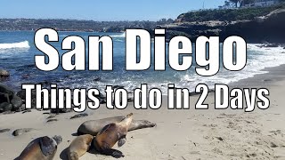 San Diego - Things to do in 2 Days (2020)
