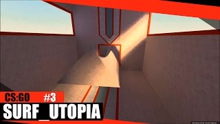 CS:GO surf utopia | Прохождение карты КСГО сёрф ( Surf_utopia )