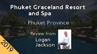 Phuket Graceland Resort and Spa 5⭐ Review 2019