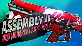 NEW MONARCHY'S DOCTRINE!  Assembly II Auto Rifle | Destiny (Rise of Iron)