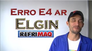Código de erro (E4) ar split elgin
