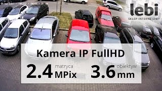 Kamera IP FullHD 1920*1080 - Nagranie w dzień - IMX222 + DM368 + 3.6mm